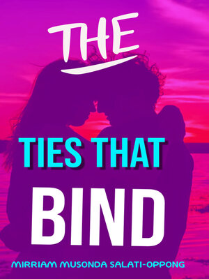 cover image of The Ties That Bind